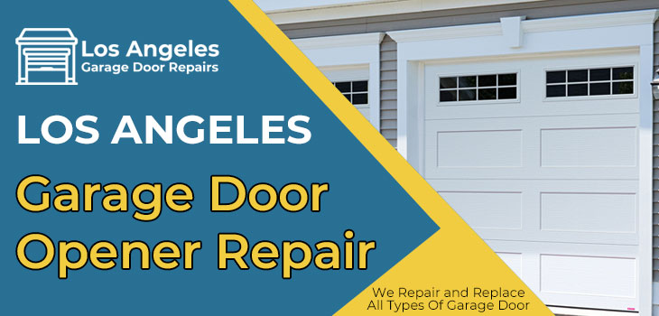 garage door opener repair in Los Angeles