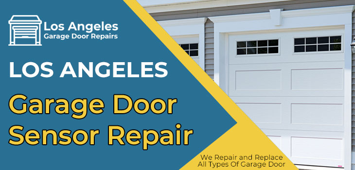 garage door sensor repair in Los Angeles